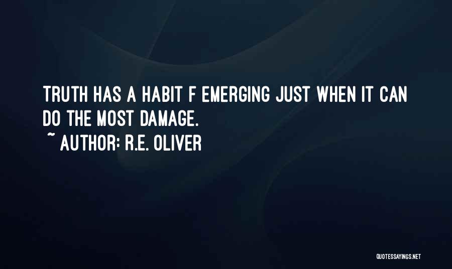 F.e.a.r Quotes By R.E. Oliver