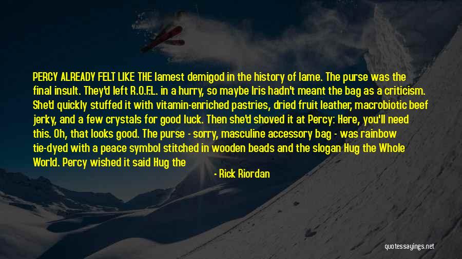 F.e.a.r Quotes By Rick Riordan