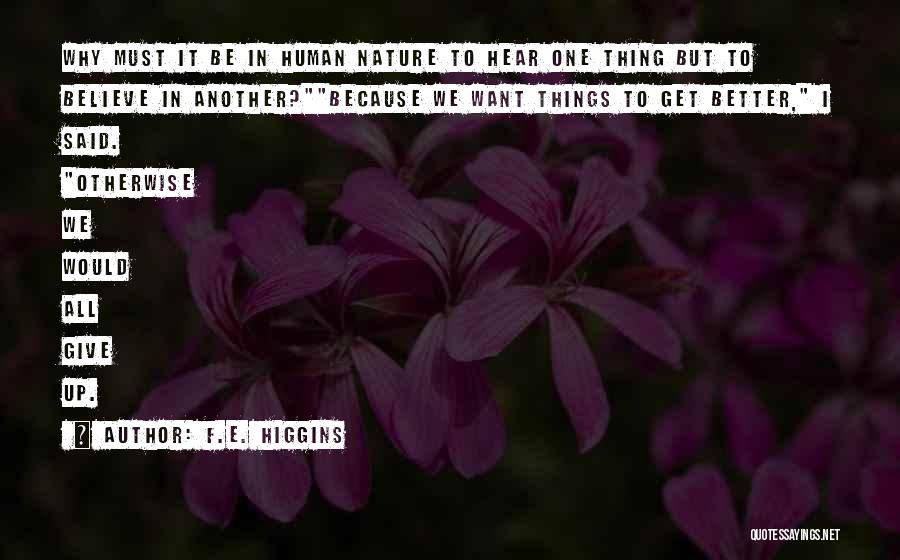 F.E. Higgins Quotes 656154