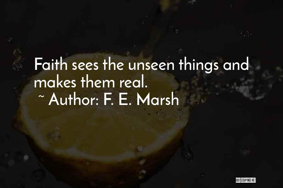 F. E. Marsh Quotes 327379