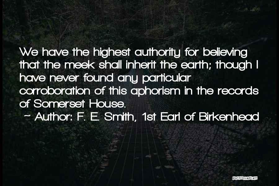 F. E. Smith, 1st Earl Of Birkenhead Quotes 1285579