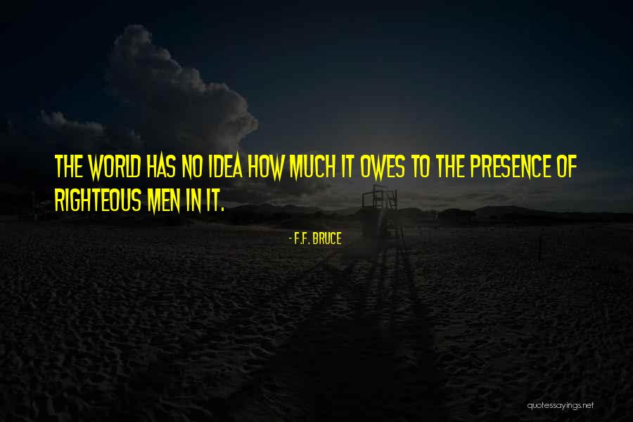 F.F. Bruce Quotes 672596 F.F. Bruce Quotes 672596