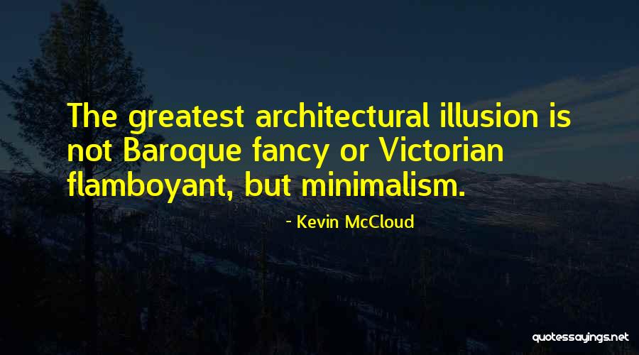 F F L In Architecture Quotes By Kevin McCloud F F L In Architecture Quotes By Kevin McCloud