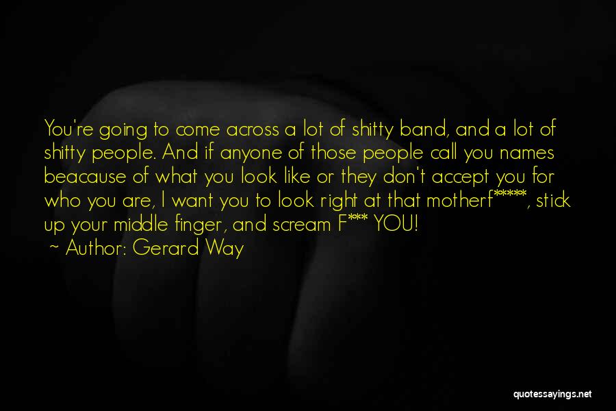 F G Quotes By Gerard Way