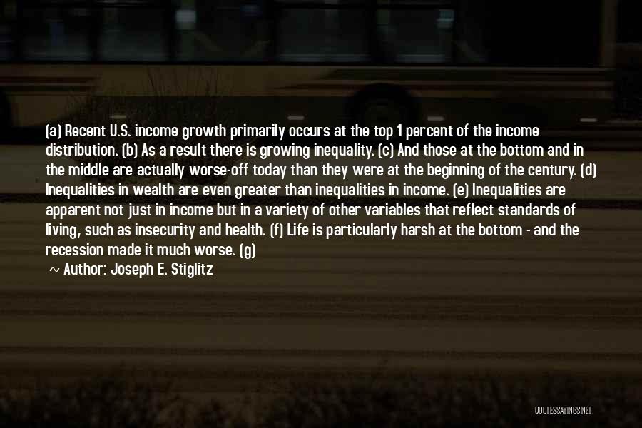 F G Quotes By Joseph E. Stiglitz