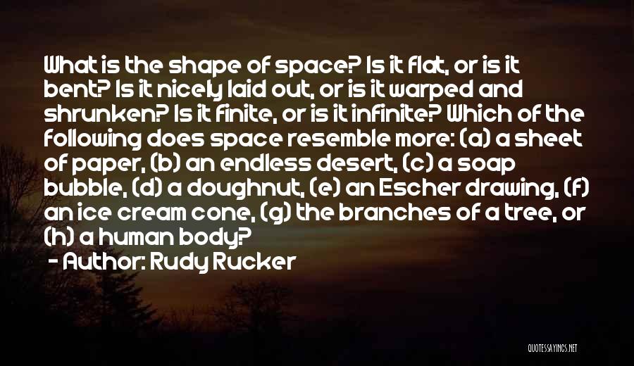 F G Quotes By Rudy Rucker