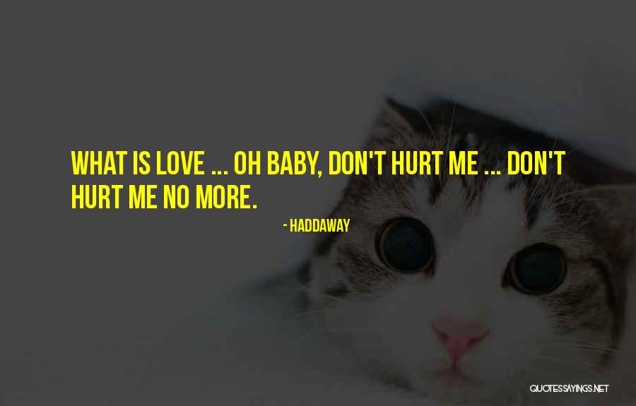 F Hnrich Zur See Quotes By Haddaway F Hnrich Zur See Quotes By Haddaway