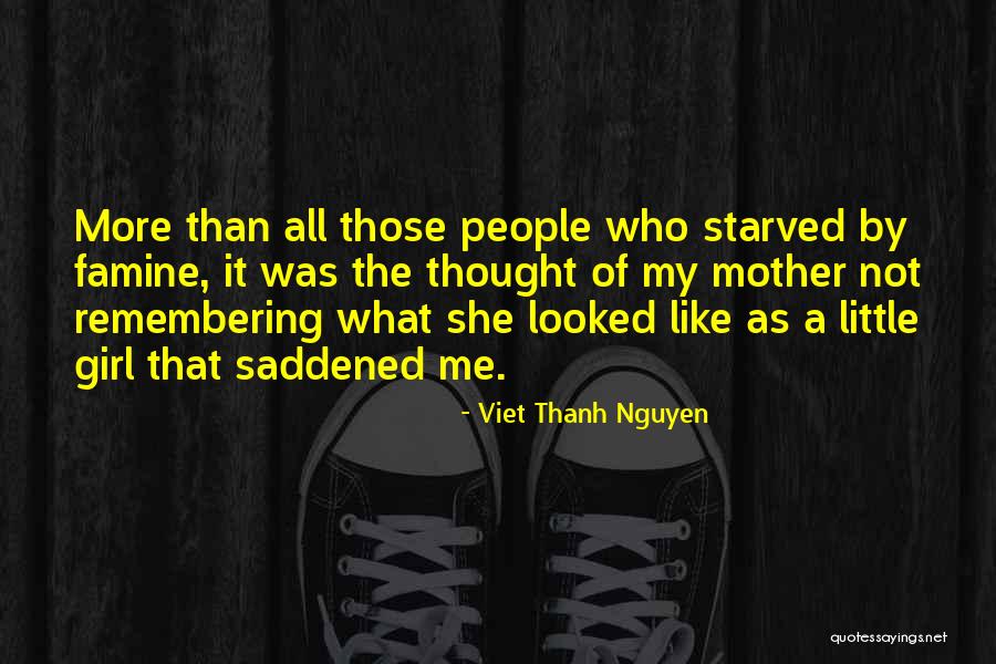 F Hnrich Zur See Quotes By Viet Thanh Nguyen F Hnrich Zur See Quotes By Viet Thanh Nguyen