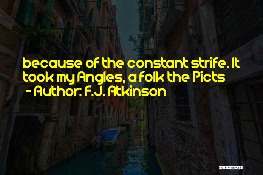 F.J. Atkinson Quotes 1827425