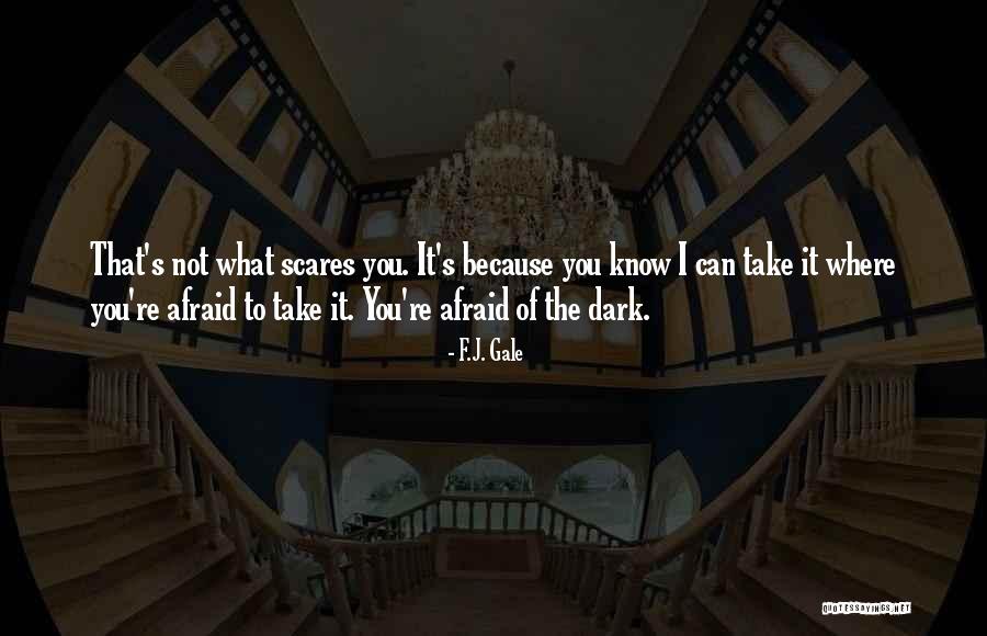 F.J. Gale Quotes 2076022 F.J. Gale Quotes 2076022