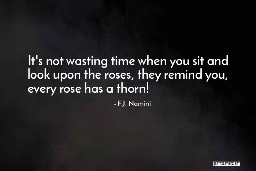 F.J. Namini Quotes 816481
