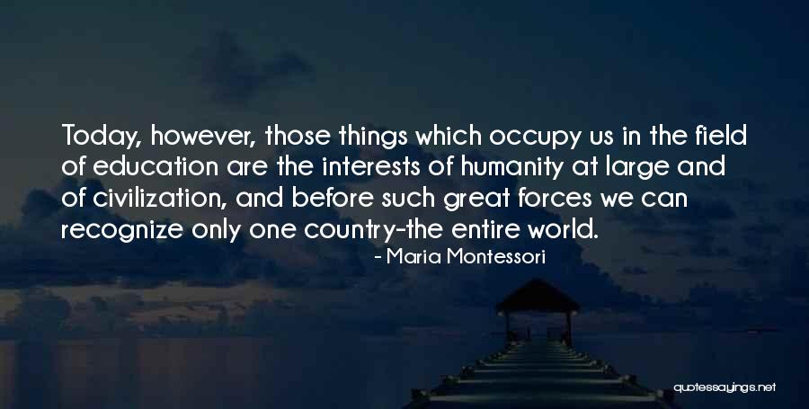 F J Pine Bronxdale Quotes By Maria Montessori F J Pine Bronxdale Quotes By Maria Montessori