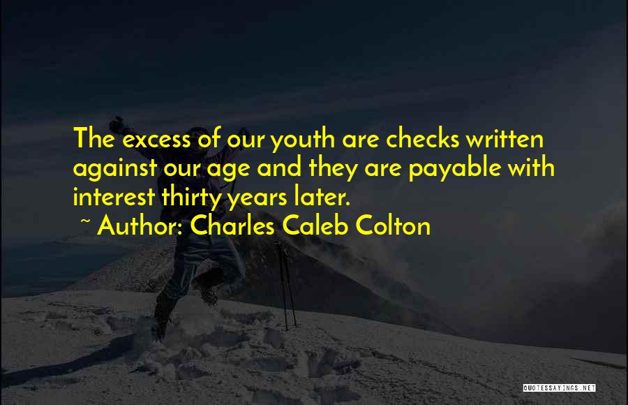 F K Delvotec Quotes By Charles Caleb Colton