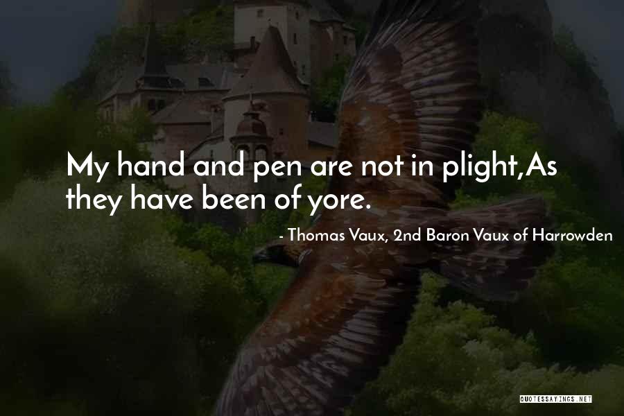 F K Delvotec Quotes By Thomas Vaux, 2nd Baron Vaux Of Harrowden F K Delvotec Quotes By Thomas Vaux, 2nd Baron Vaux Of Harrowden