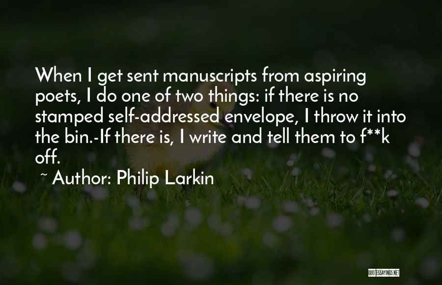 F K It Quotes By Philip Larkin