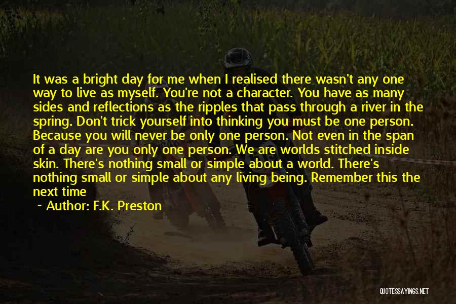 F.K. Preston Quotes 1322931