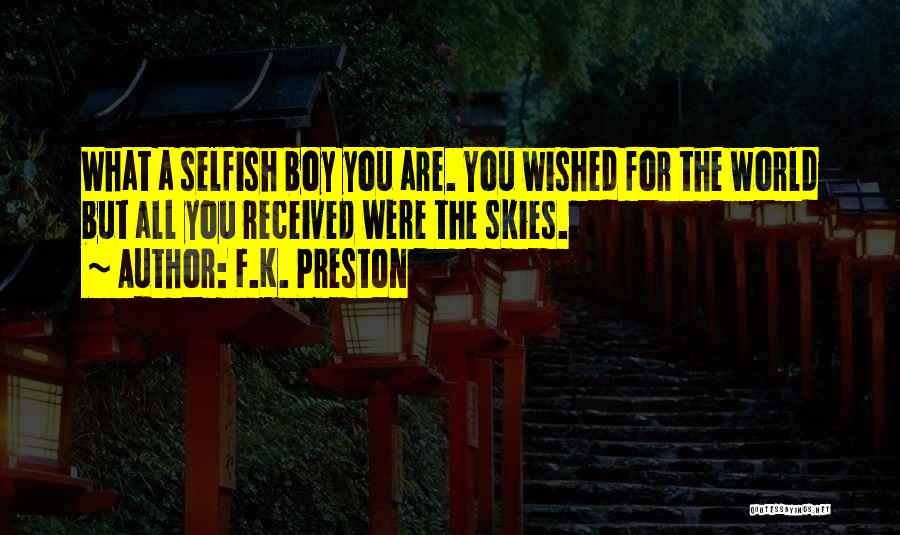 F.K. Preston Quotes 1632305