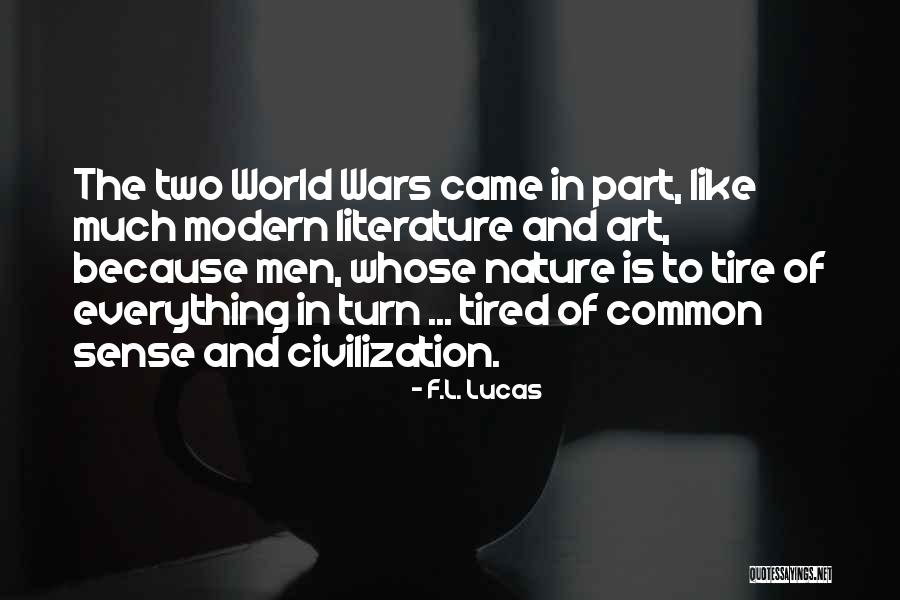 F.L. Lucas Quotes 1227331 F.L. Lucas Quotes 1227331