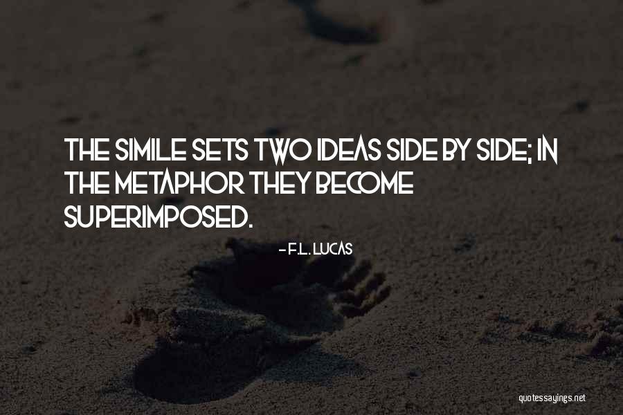 F.L. Lucas Quotes 2250183 F.L. Lucas Quotes 2250183