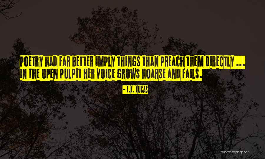 F.L. Lucas Quotes 2269614 F.L. Lucas Quotes 2269614