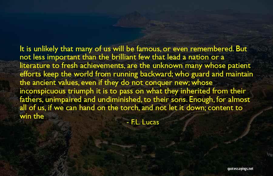 F.L. Lucas Quotes 462176 F.L. Lucas Quotes 462176