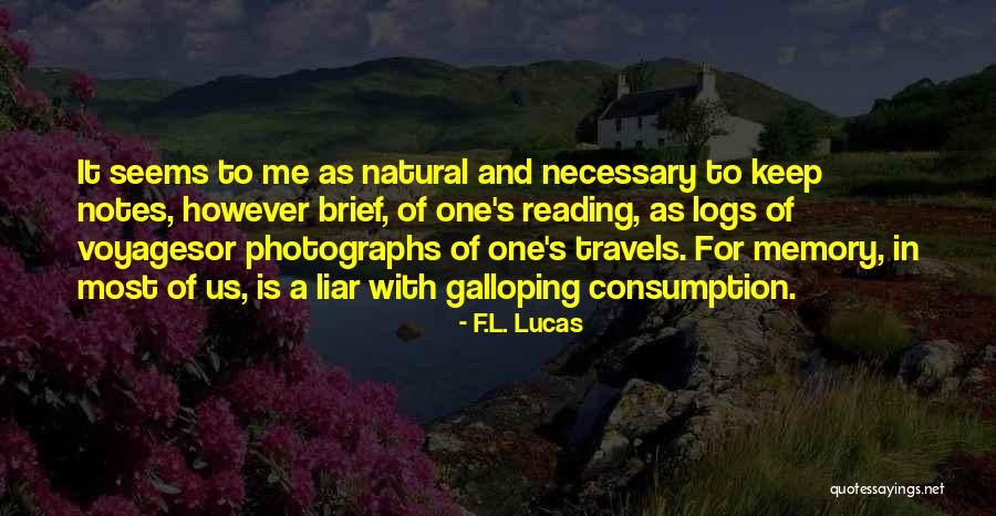F.L. Lucas Quotes 95536 F.L. Lucas Quotes 95536