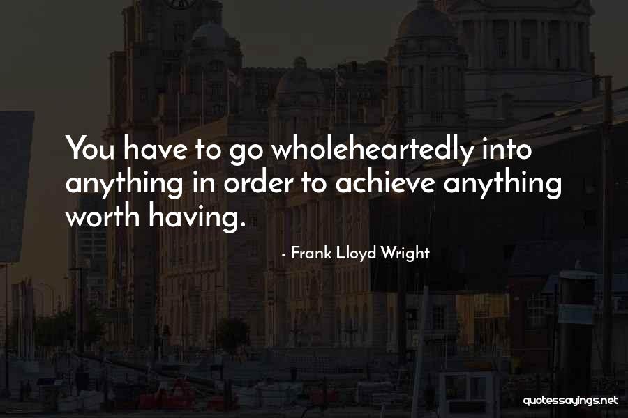 F L Wright Quotes By Frank Lloyd Wright