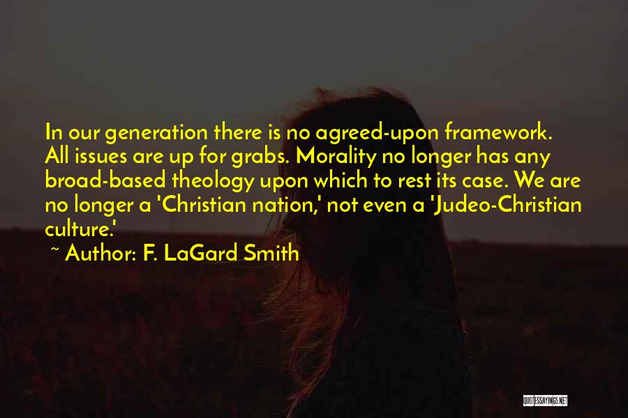 F. LaGard Smith Quotes 1492124