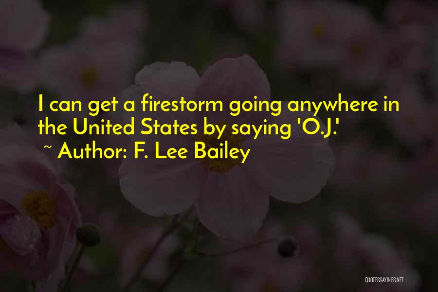 F. Lee Bailey Quotes 2188165