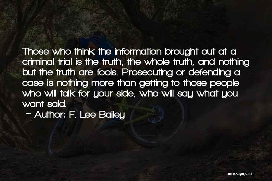 F. Lee Bailey Quotes 2247752