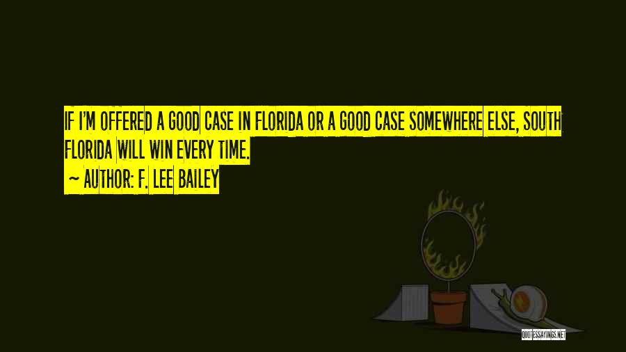 F. Lee Bailey Quotes 914647