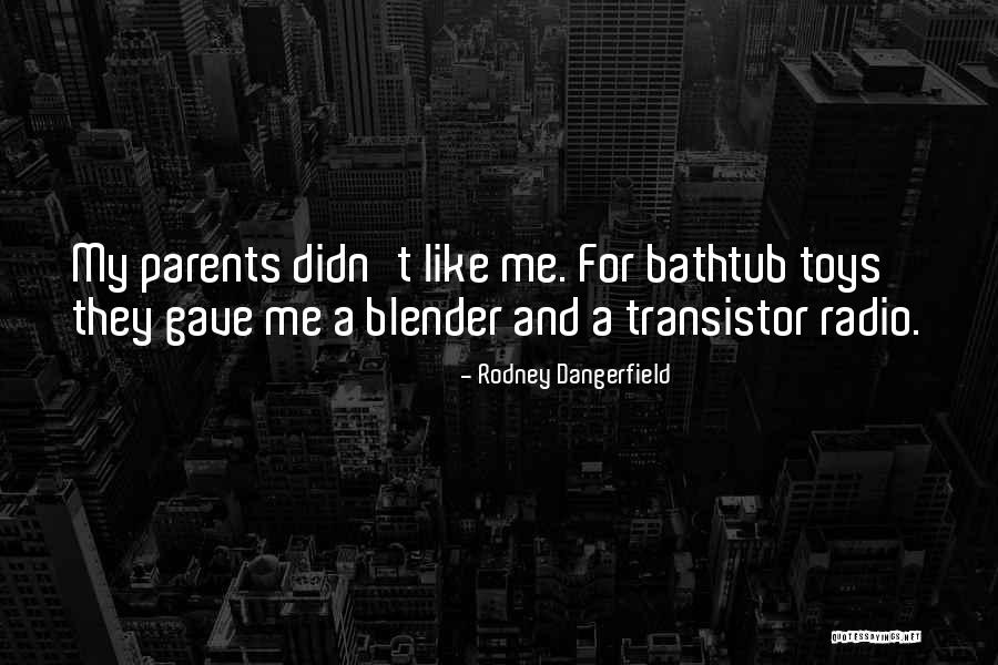 F Legazpi Boulevard Quotes By Rodney Dangerfield