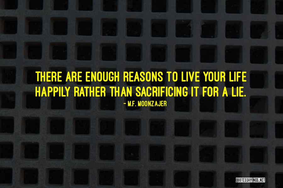 F M M Quotes By M.F. Moonzajer F M M Quotes By M.F. Moonzajer