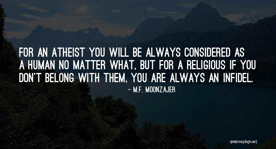 F M M Quotes By M.F. Moonzajer F M M Quotes By M.F. Moonzajer