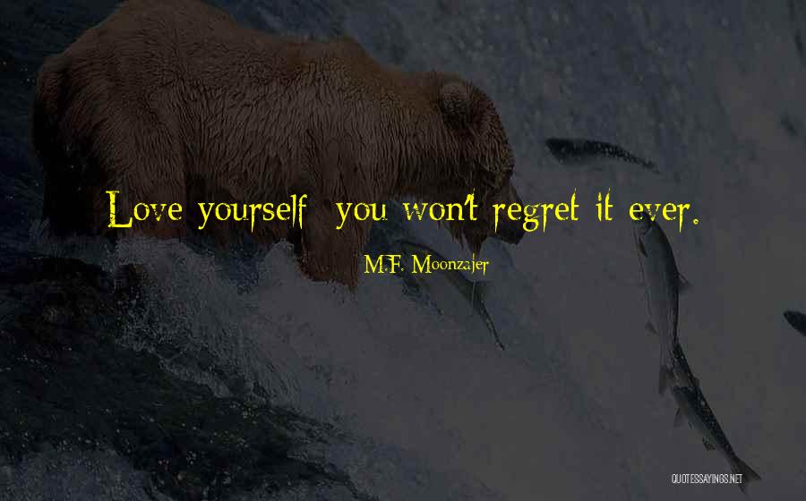F M M Quotes By M.F. Moonzajer F M M Quotes By M.F. Moonzajer