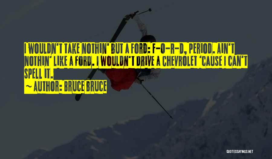 F&o Quotes By Bruce Bruce