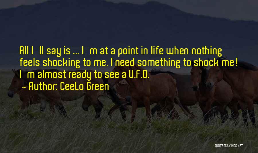 F&o Quotes By CeeLo Green