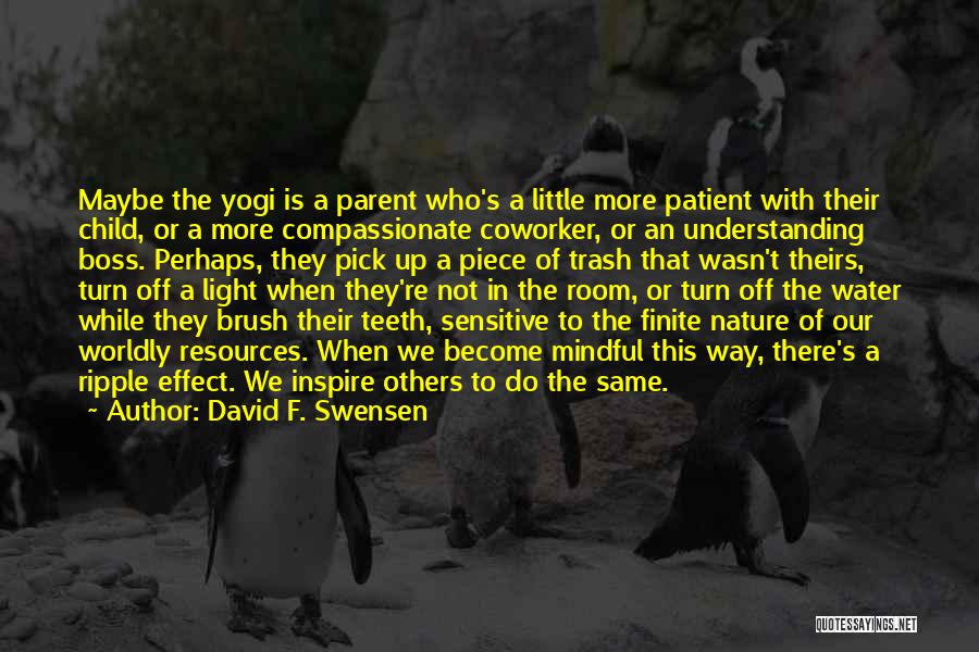 F Off Quotes By David F. Swensen