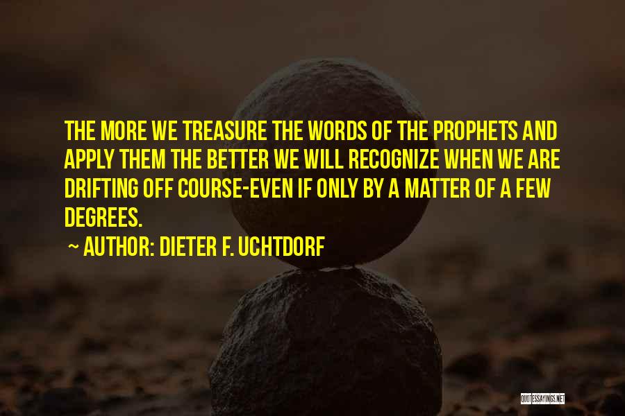 F Off Quotes By Dieter F. Uchtdorf