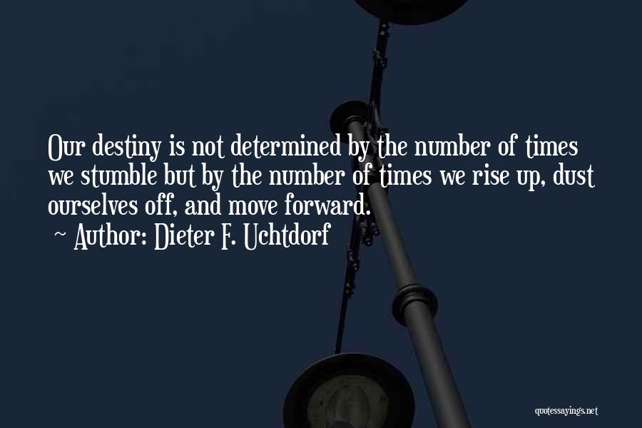 F Off Quotes By Dieter F. Uchtdorf