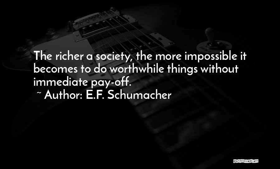 F Off Quotes By E.F. Schumacher