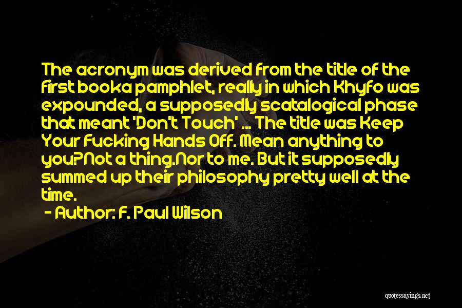 F Off Quotes By F. Paul Wilson