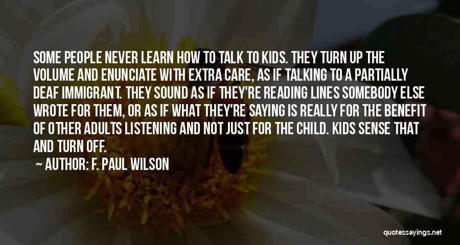 F. Paul Wilson Quotes 1935374