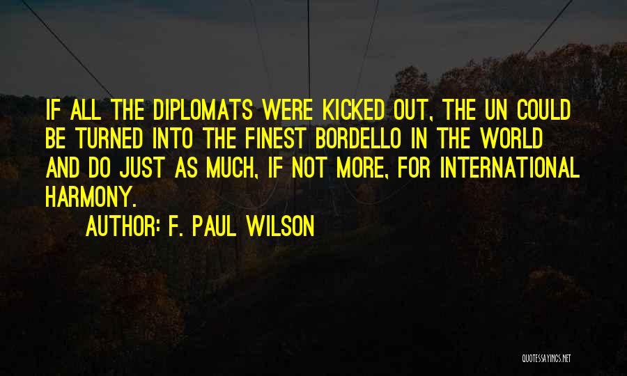 F. Paul Wilson Quotes 1999213
