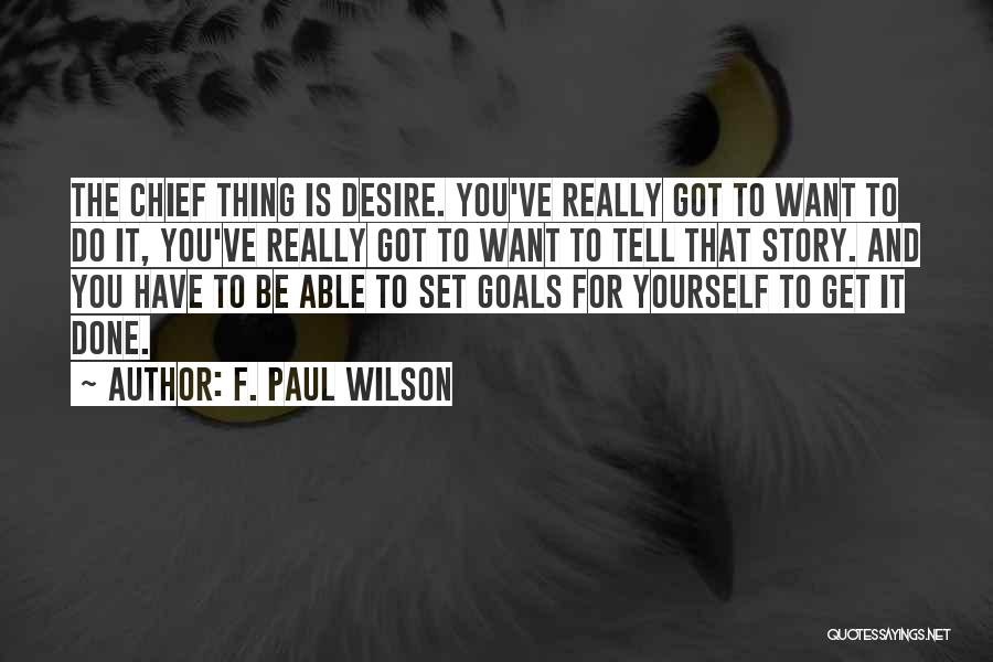 F. Paul Wilson Quotes 2113516