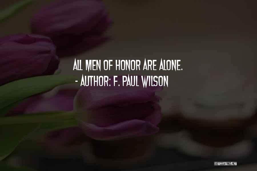 F. Paul Wilson Quotes 2225170