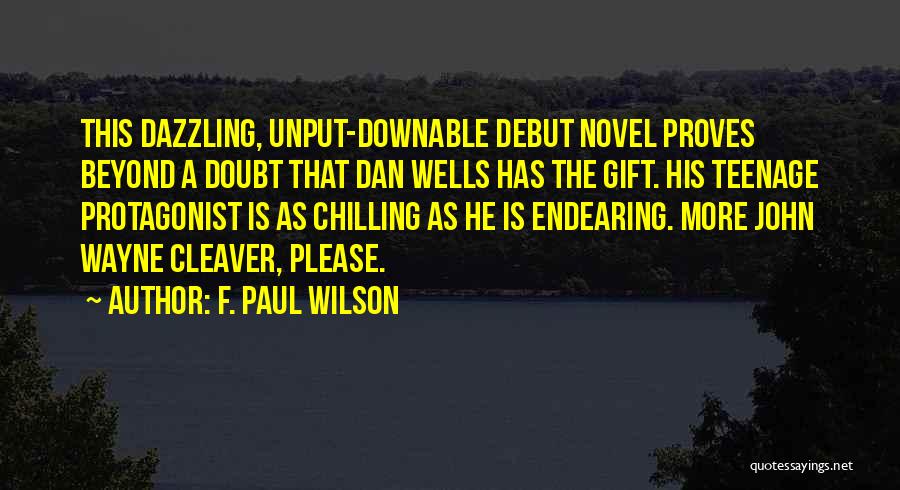 F. Paul Wilson Quotes 315127