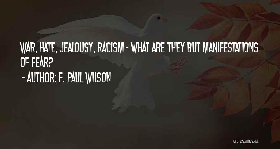 F. Paul Wilson Quotes 518394