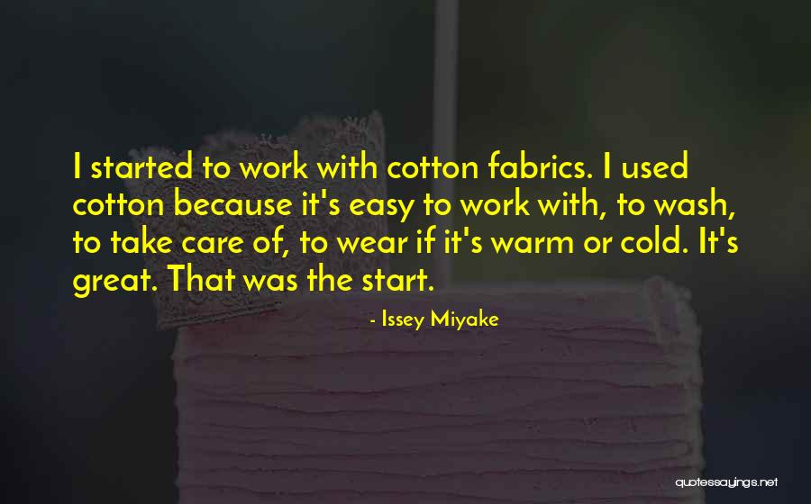 F S Fabrics Quotes By Issey Miyake F S Fabrics Quotes By Issey Miyake