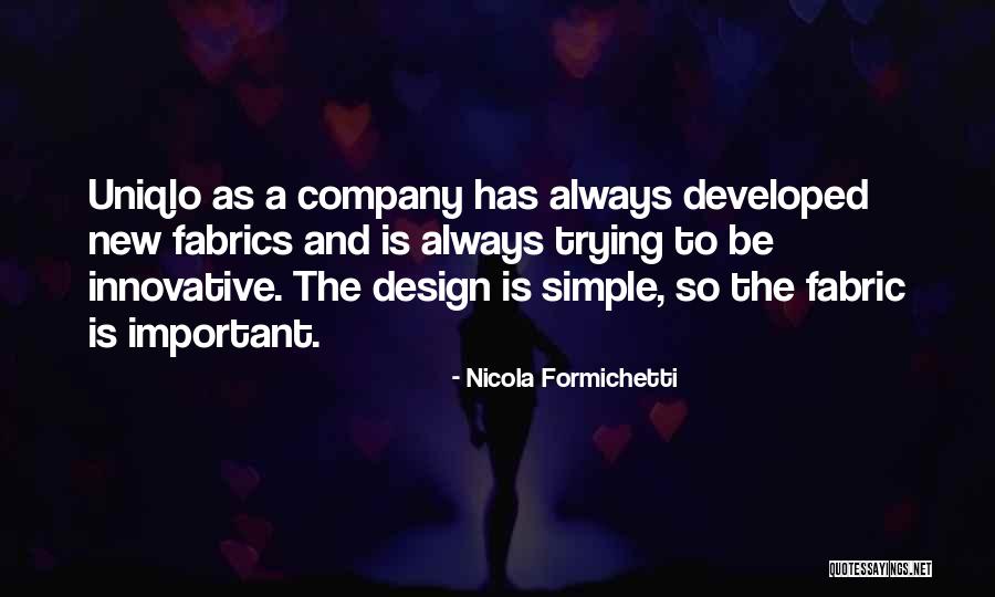 F S Fabrics Quotes By Nicola Formichetti F S Fabrics Quotes By Nicola Formichetti